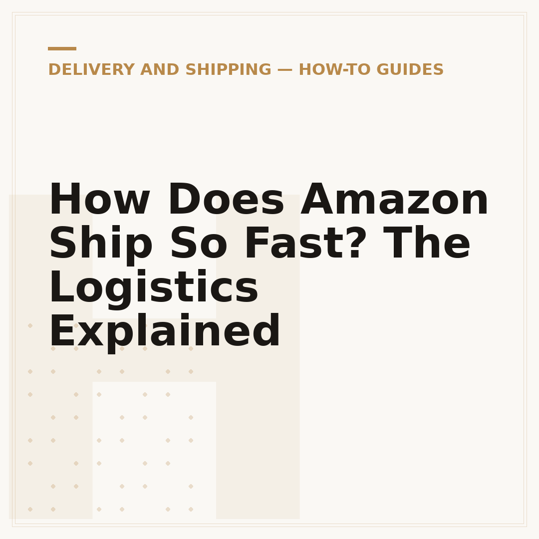 How Does Amazon Ship So Fast? The Logistics Explained