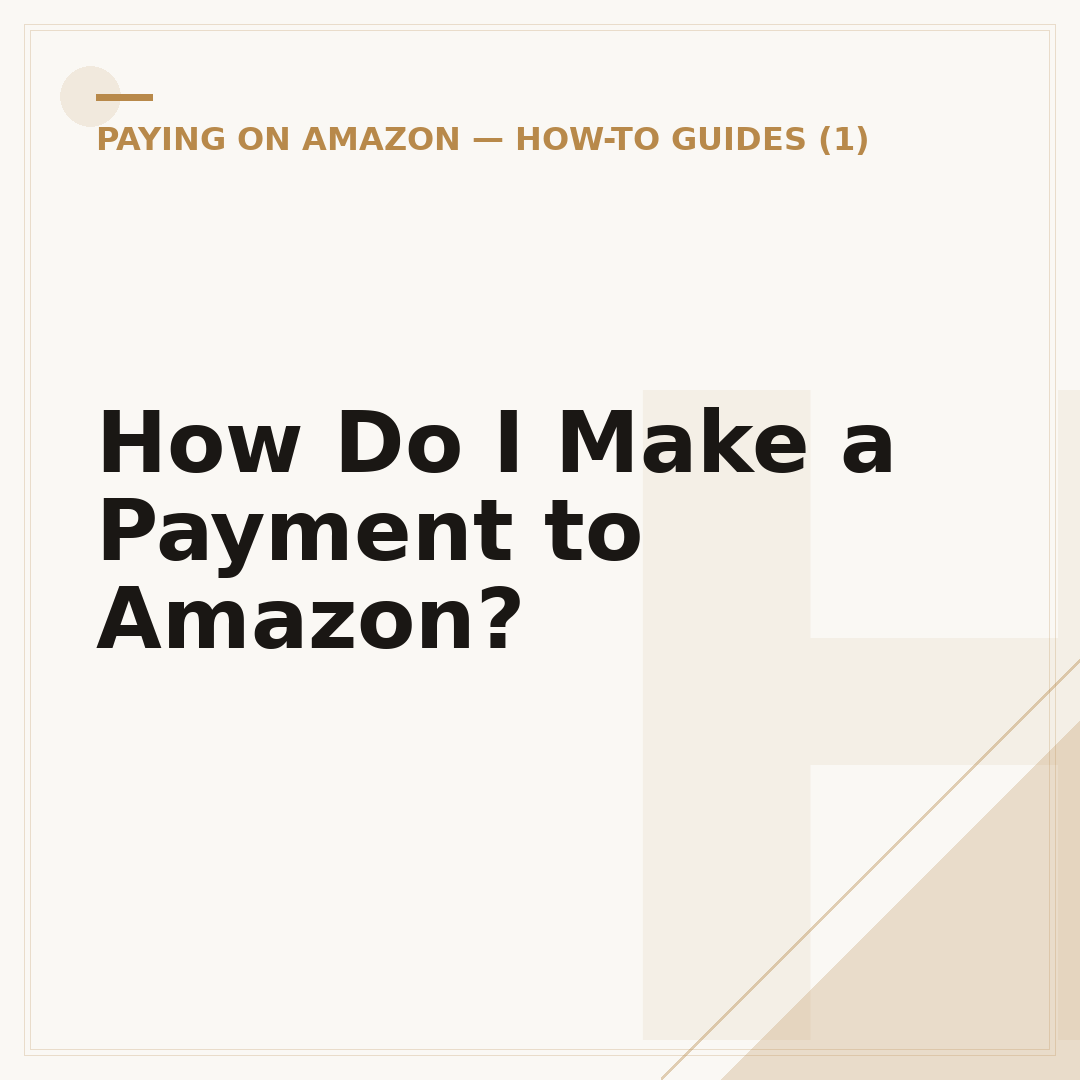 How Do I Make a Payment to Amazon?