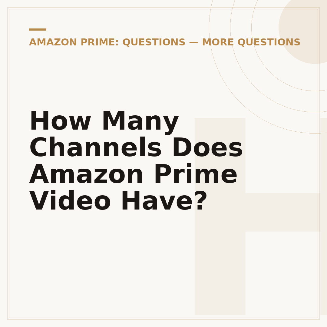 How Many Channels Does Amazon Prime Video Have?