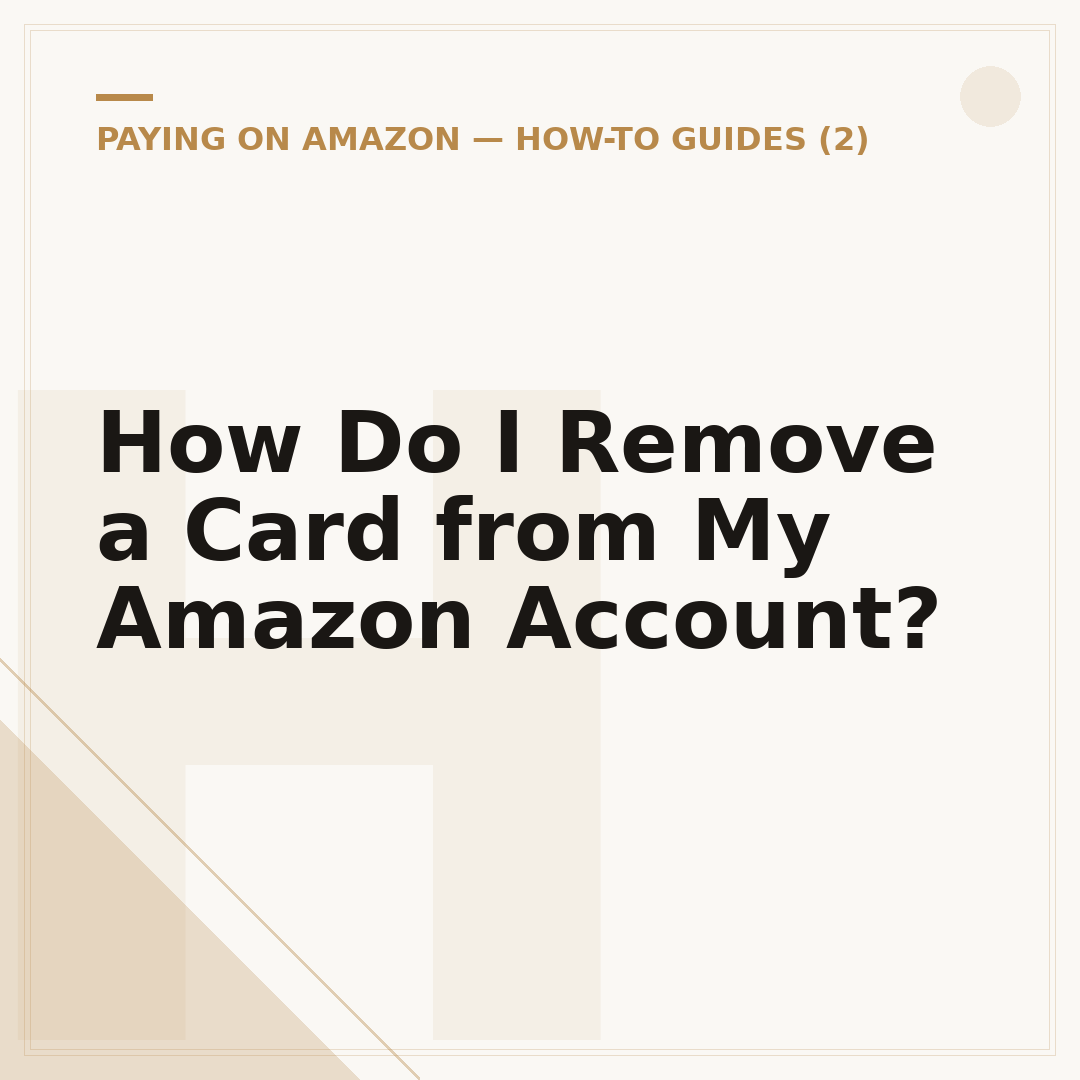 How Do I Remove a Card from My Amazon Account?