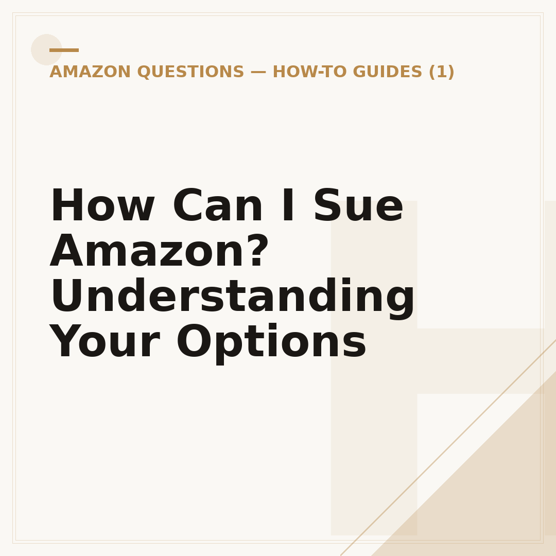 How Can I Sue Amazon? Understanding Your Options