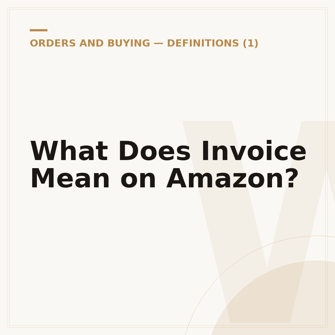 What Does Invoice Mean on Amazon?