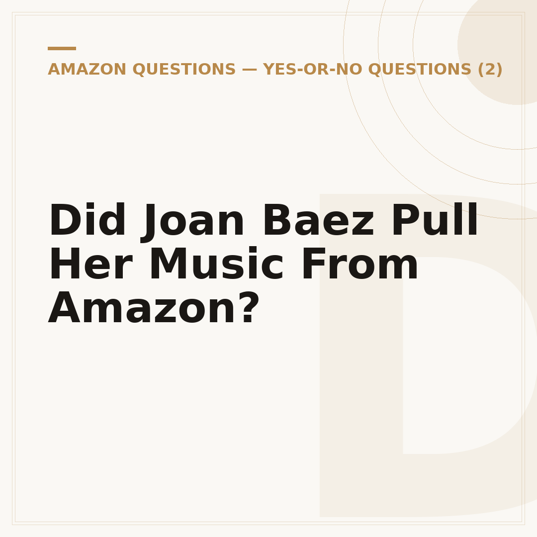 Did Joan Baez Pull Her Music From Amazon?