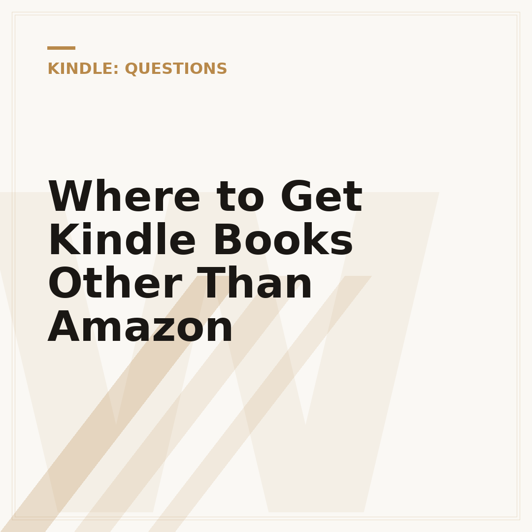 Where to Get Kindle Books Other Than Amazon