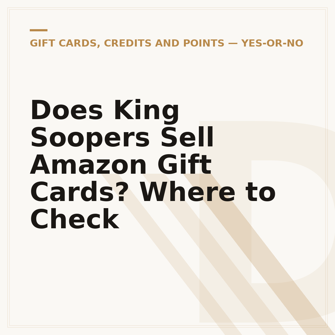 Does King Soopers Sell Amazon Gift Cards? Where to Check