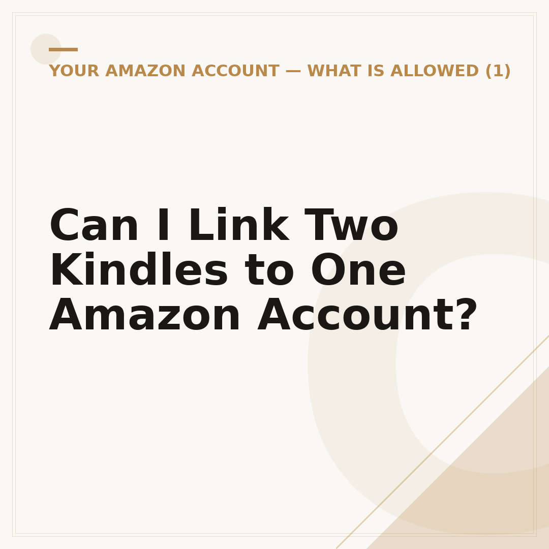Can I Link Two Kindles to One Amazon Account?
