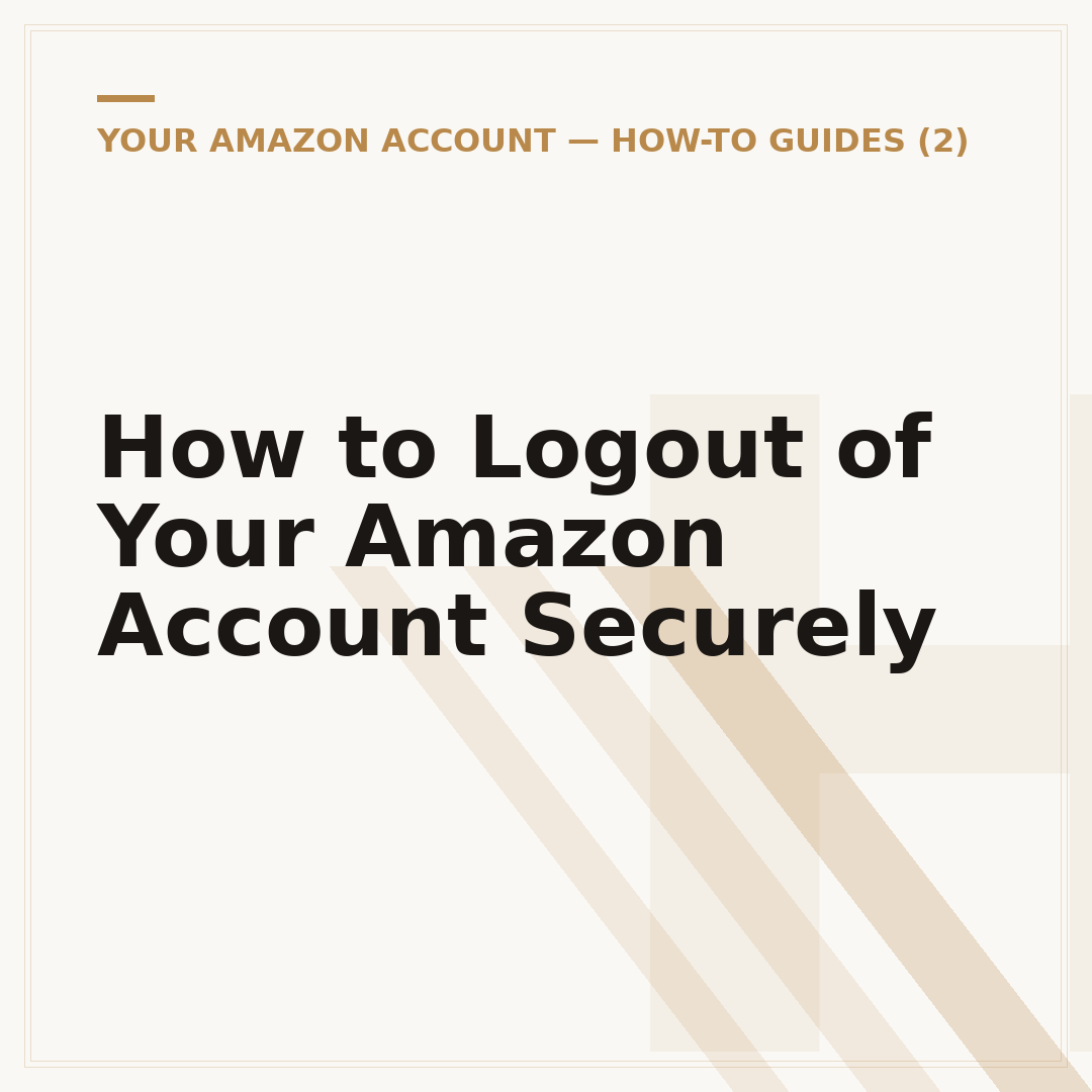 How to Logout of Your Amazon Account Securely