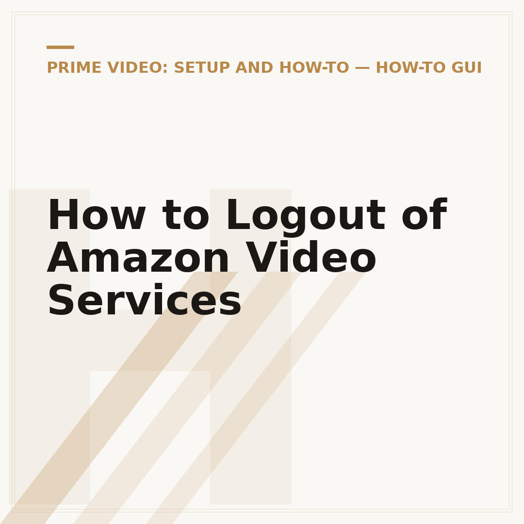 How to Logout of Amazon Video Services