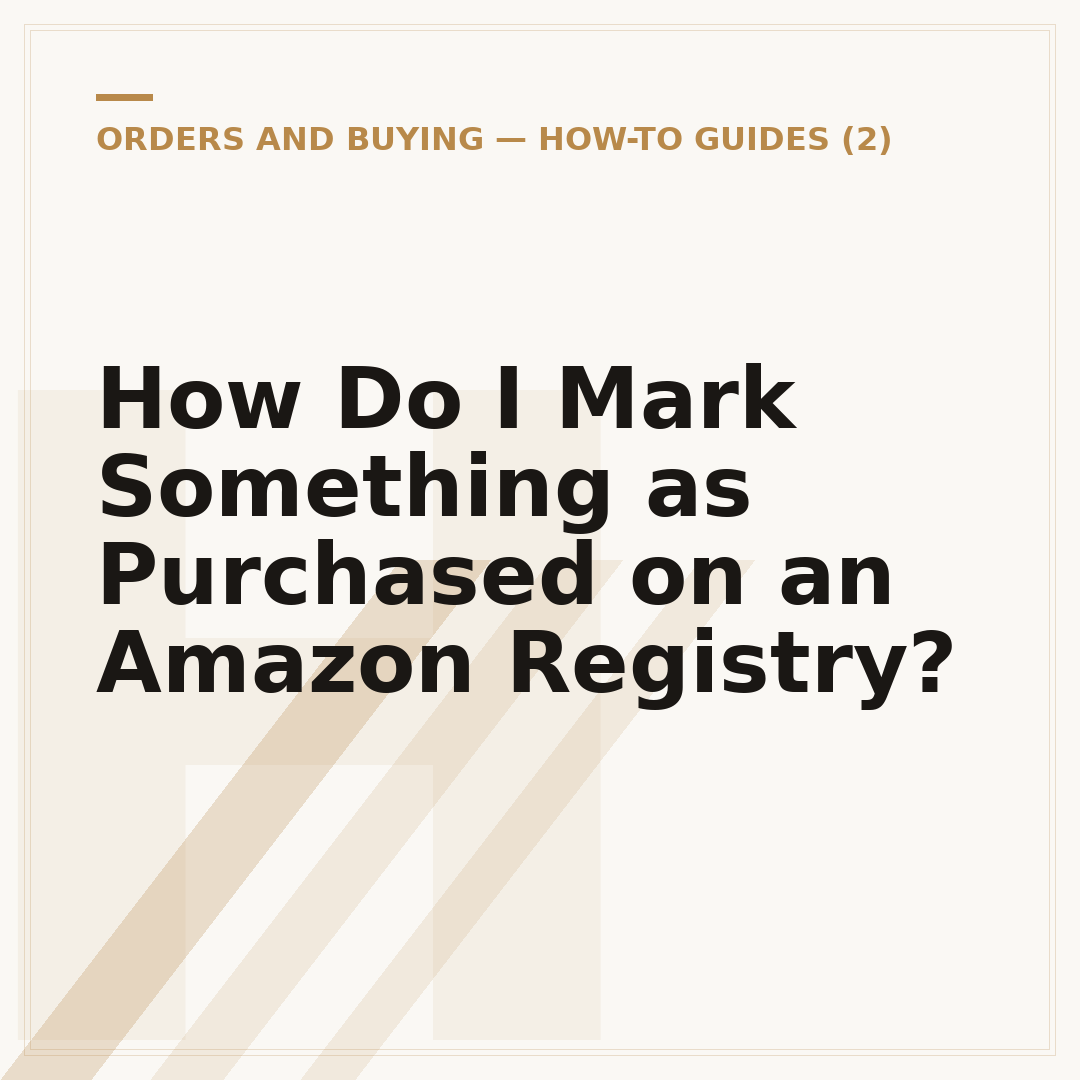 How Do I Mark Something as Purchased on an Amazon Registry?