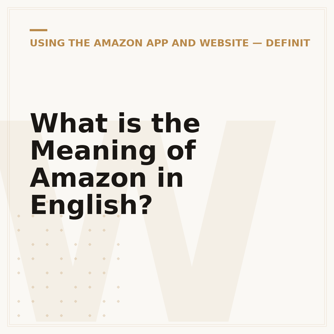 What is the Meaning of Amazon in English?