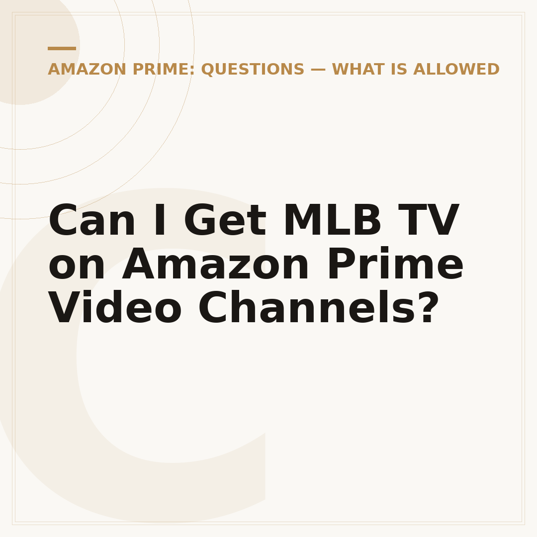 Can I Get MLB TV on Amazon Prime Video Channels?
