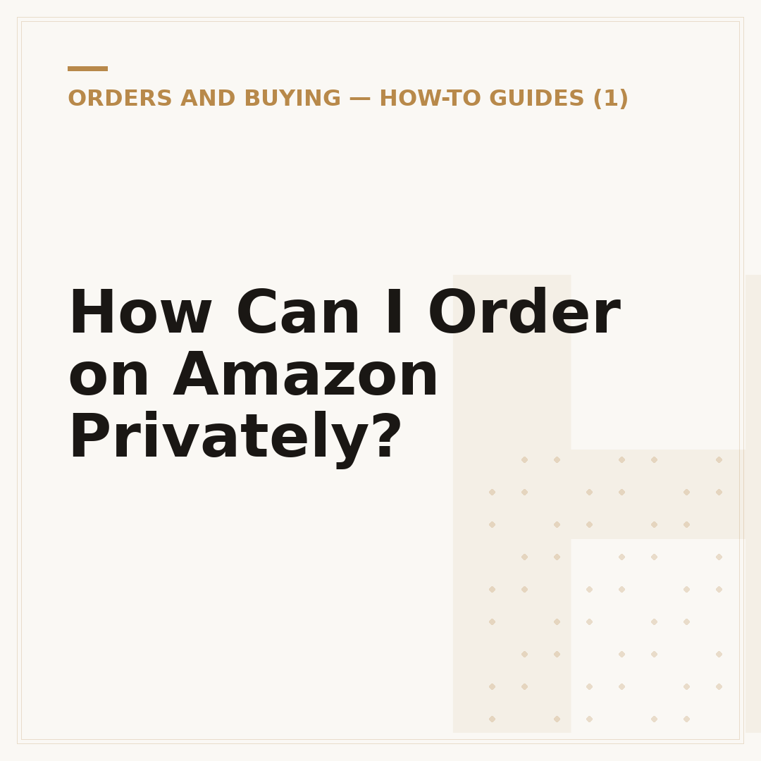 How Can I Order on Amazon Privately?