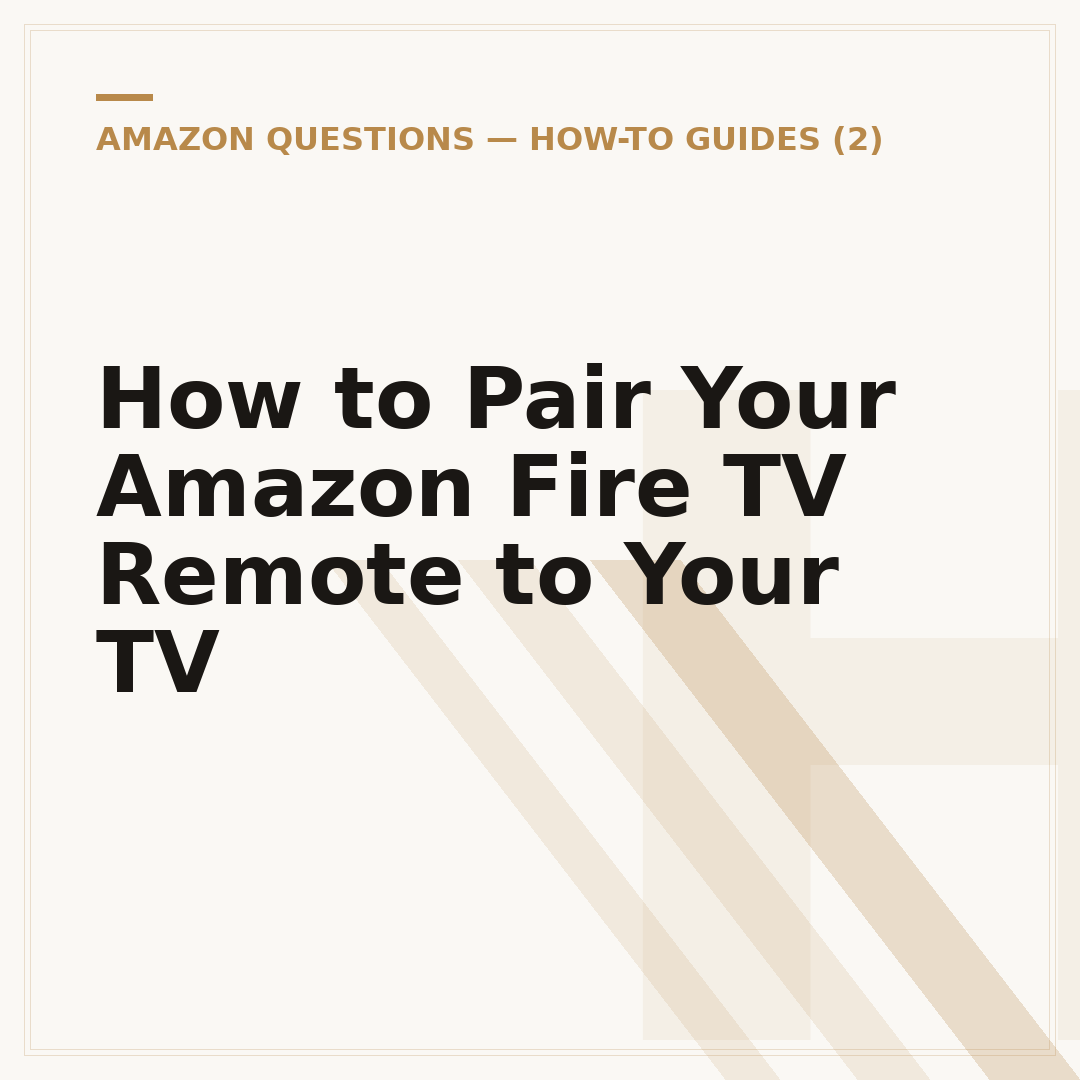 How to Pair Your Amazon Fire TV Remote to Your TV