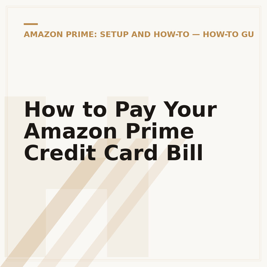 How to Pay Your Amazon Prime Credit Card Bill