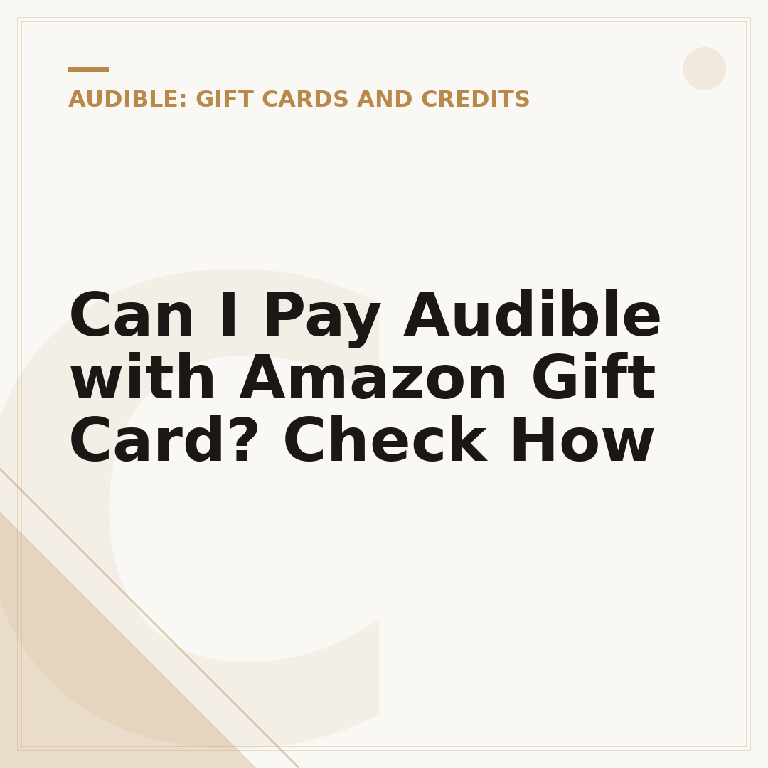 Can I Pay Audible with Amazon Gift Card? Check How