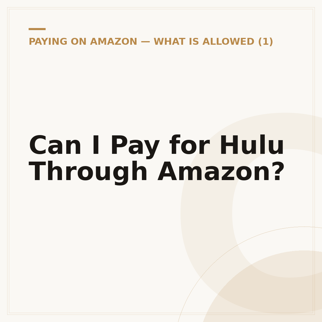 Can I Pay for Hulu Through Amazon?