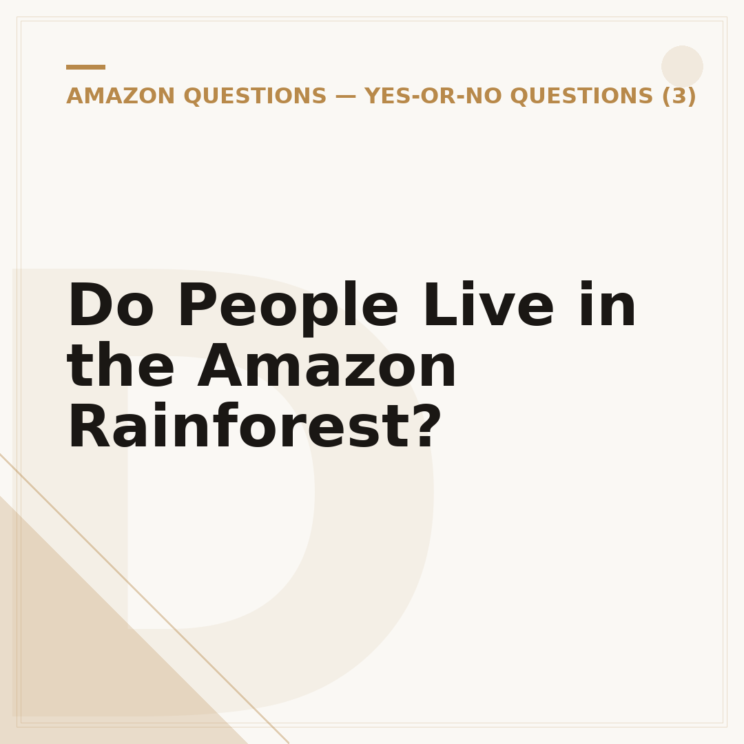 Do People Live in the Amazon Rainforest?