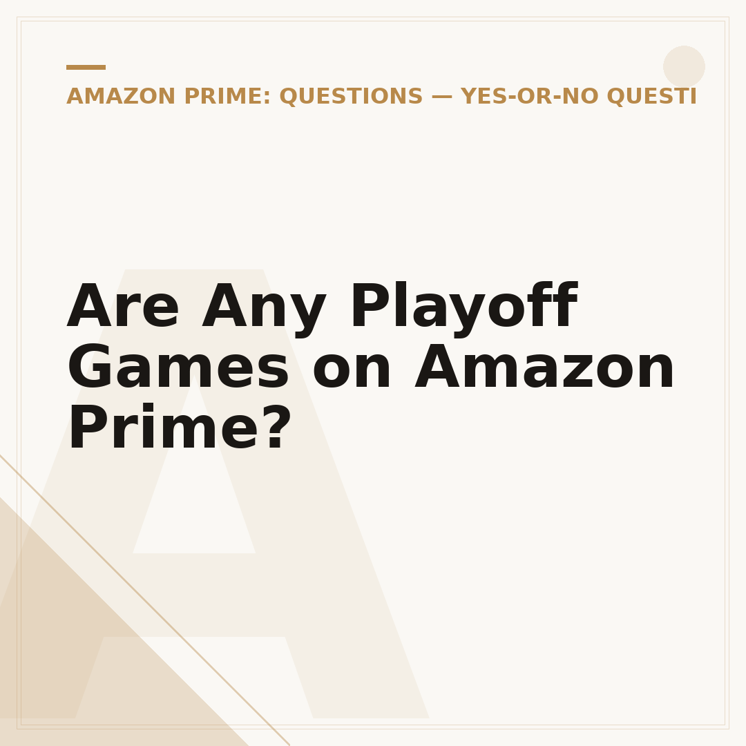 Are Any Playoff Games on Amazon Prime?