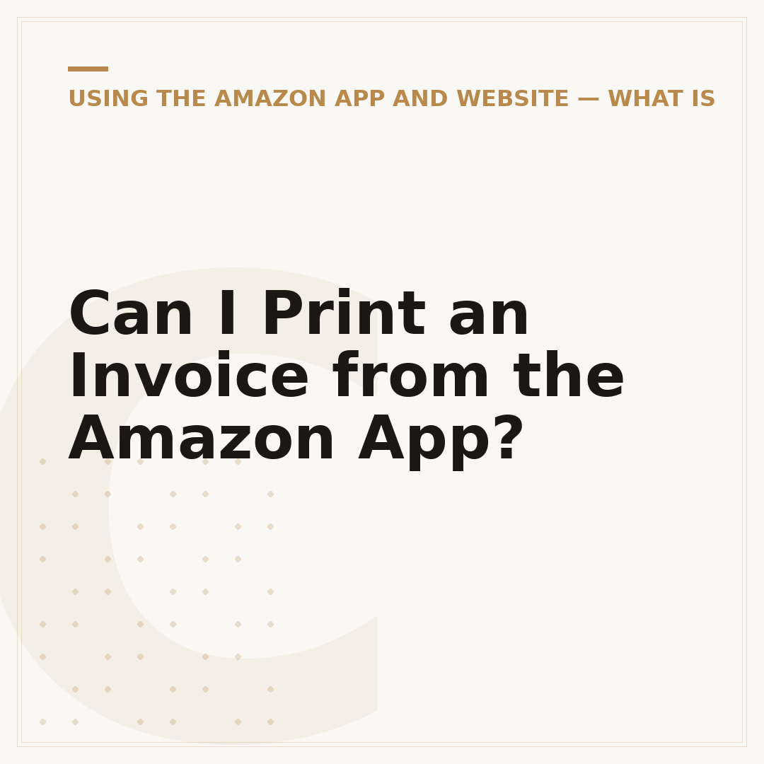 Can I Print an Invoice from the Amazon App?