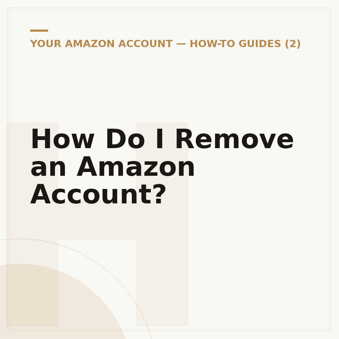How Do I Remove an Amazon Account?