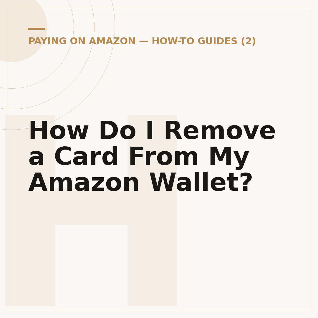 How Do I Remove a Card From My Amazon Wallet?