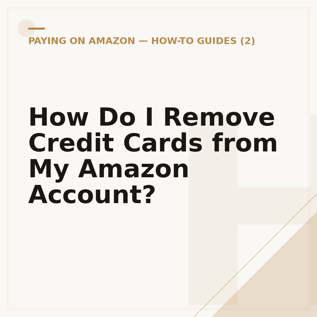 How Do I Remove Credit Cards from My Amazon Account?