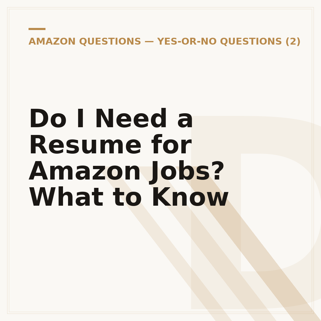 Do I Need a Resume for Amazon Jobs? What to Know