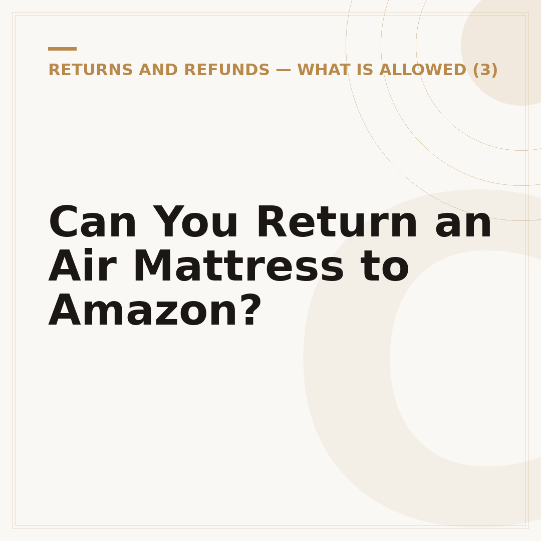Can You Return an Air Mattress to Amazon?