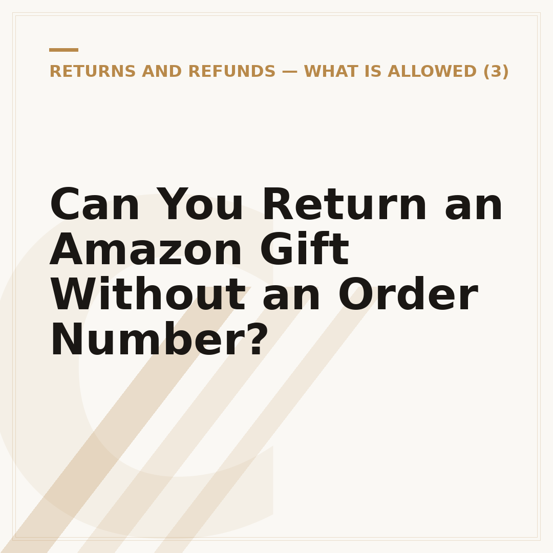 Can You Return an Amazon Gift Without an Order Number?