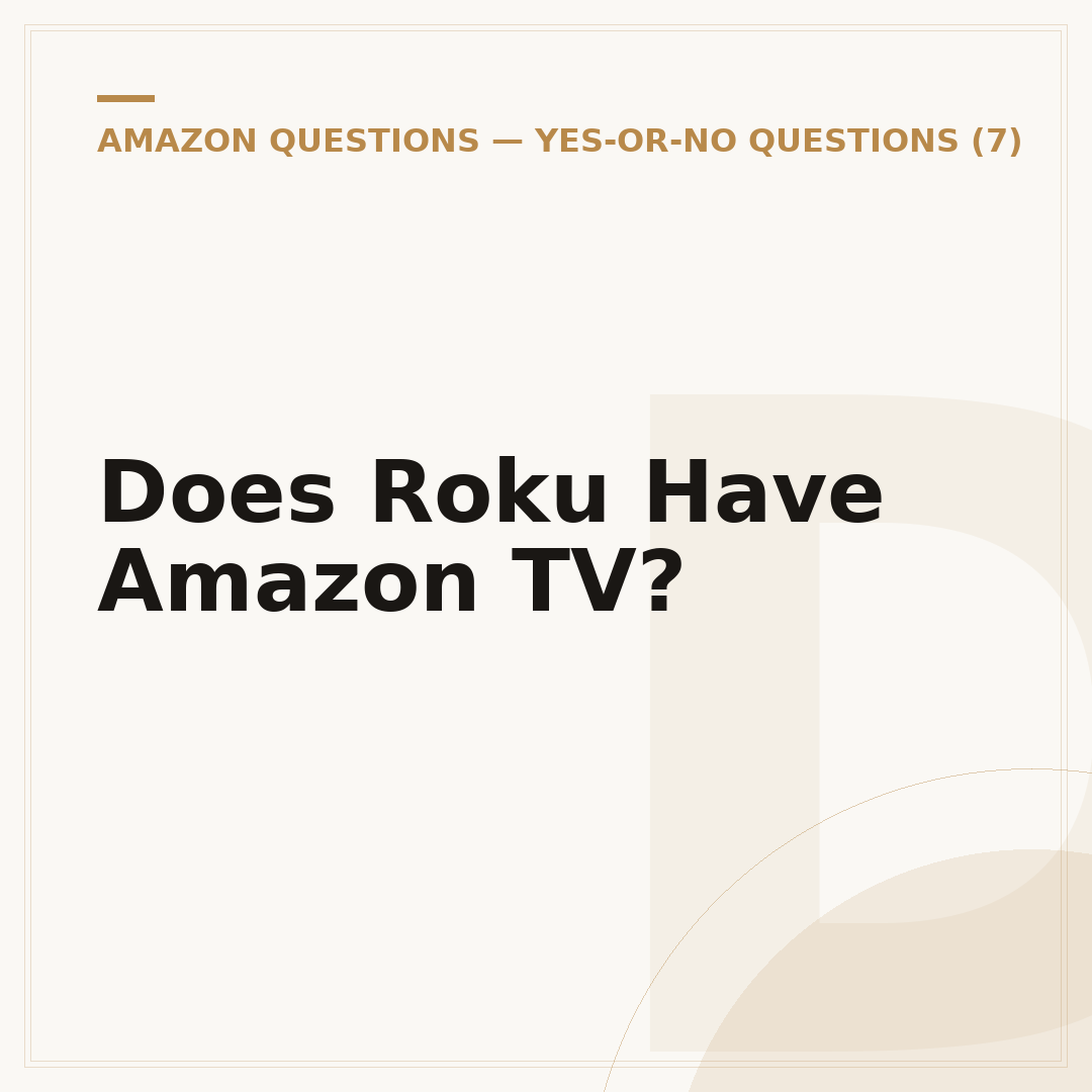 Does Roku Have Amazon TV?