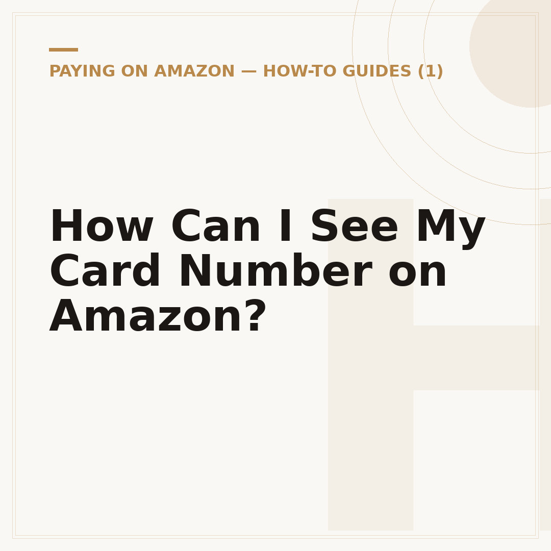 How Can I See My Card Number on Amazon?