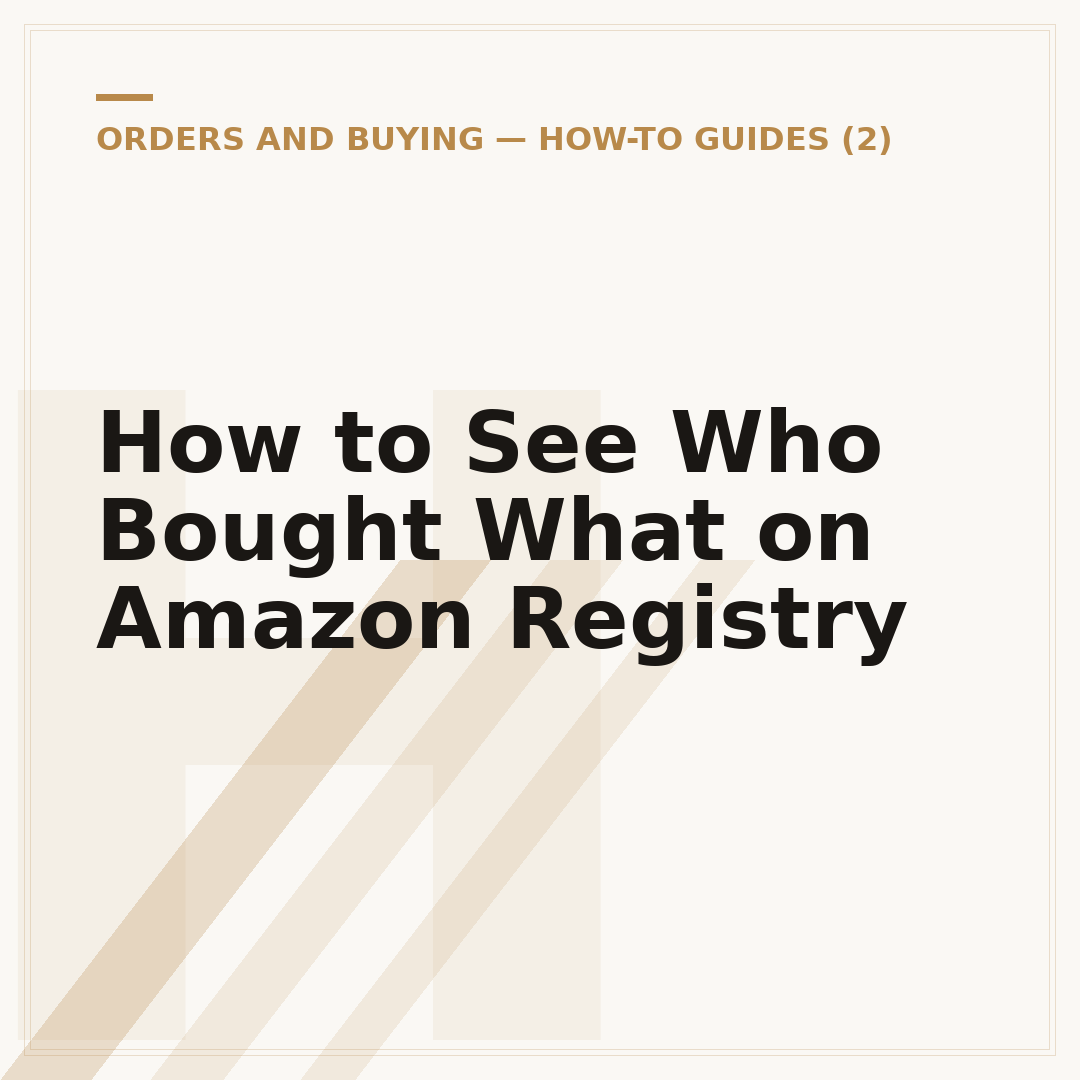 How to See Who Bought What on Amazon Registry