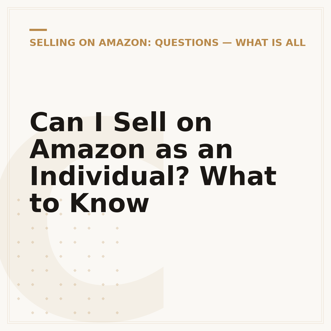 Can I Sell on Amazon as an Individual? What to Know