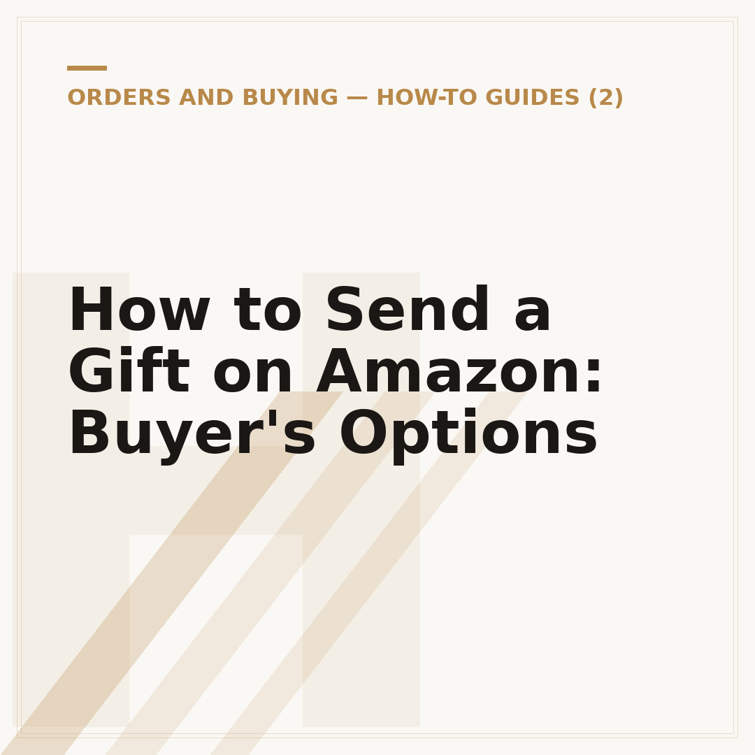 How to Send a Gift on Amazon: Buyer's Options