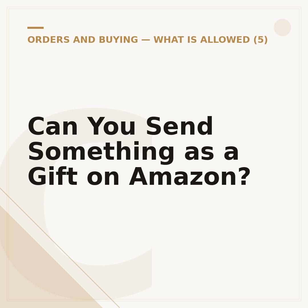 Can You Send Something as a Gift on Amazon?