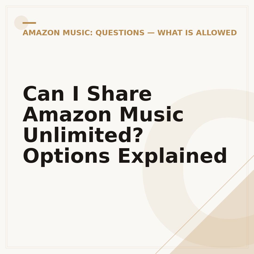 Can I Share Amazon Music Unlimited? Options Explained