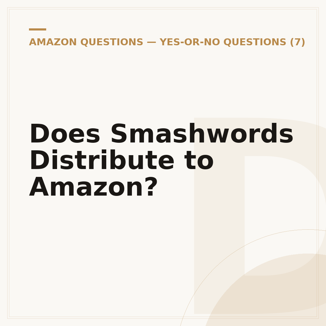 Does Smashwords Distribute to Amazon?