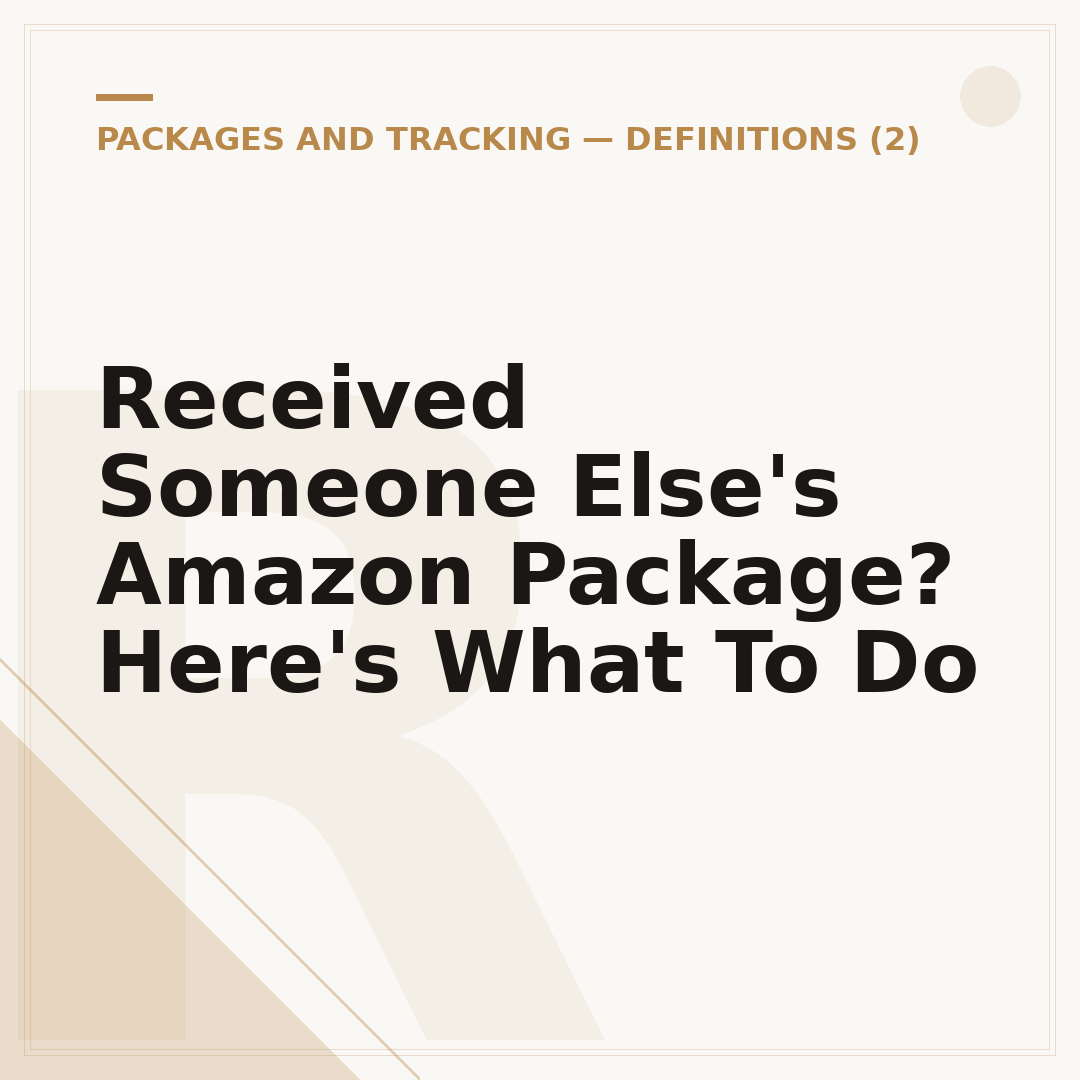 Received Someone Else's Amazon Package? Here's What To Do