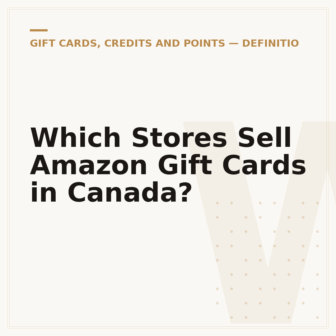 Which Stores Sell Amazon Gift Cards in Canada?