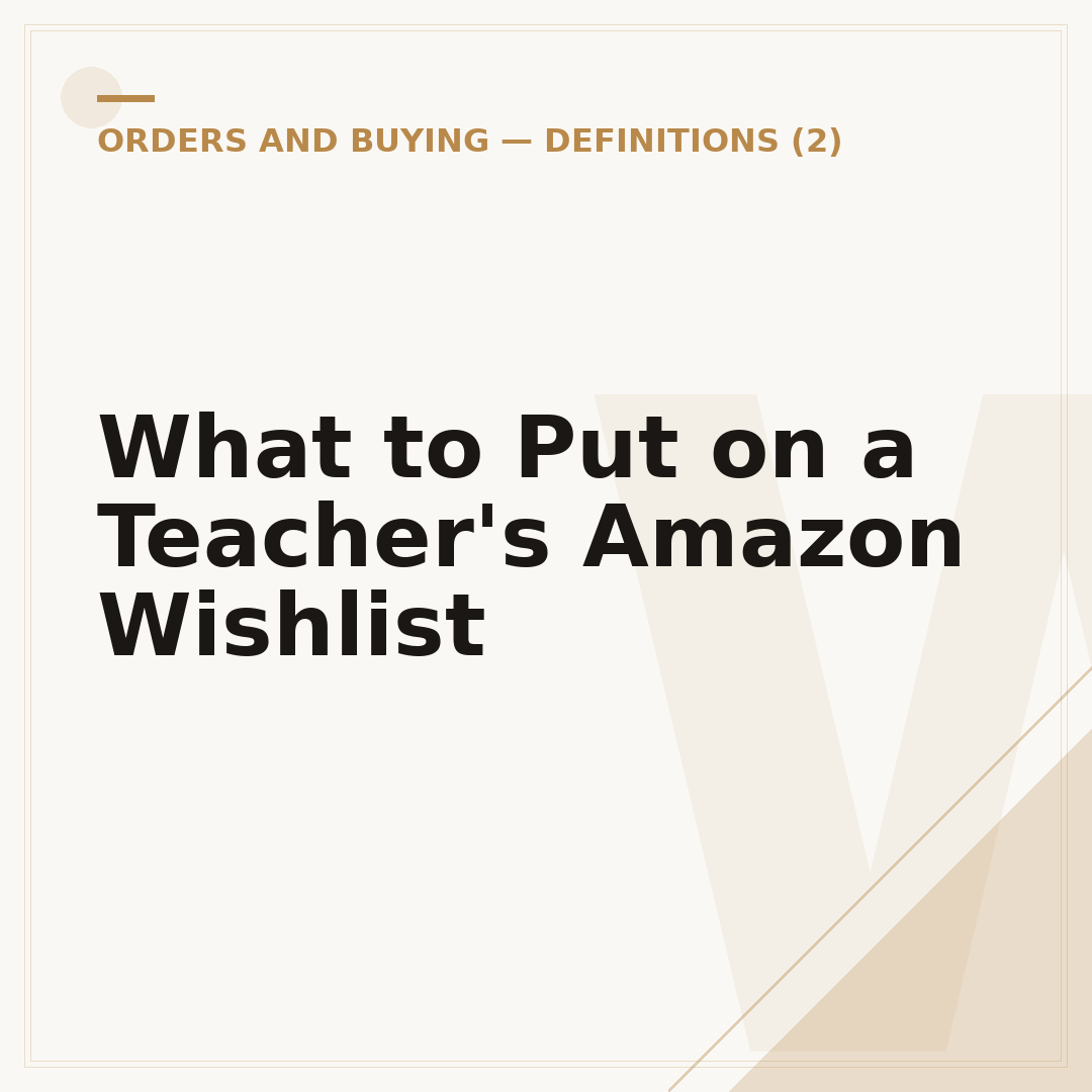 What to Put on a Teacher's Amazon Wishlist