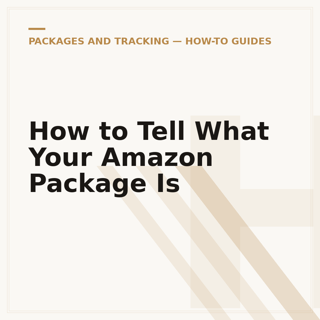 How to Tell What Your Amazon Package Is