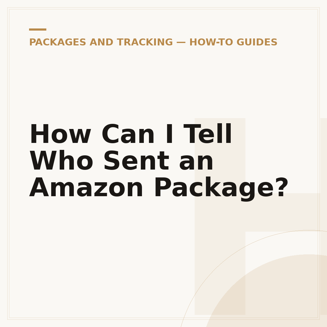 How Can I Tell Who Sent an Amazon Package?