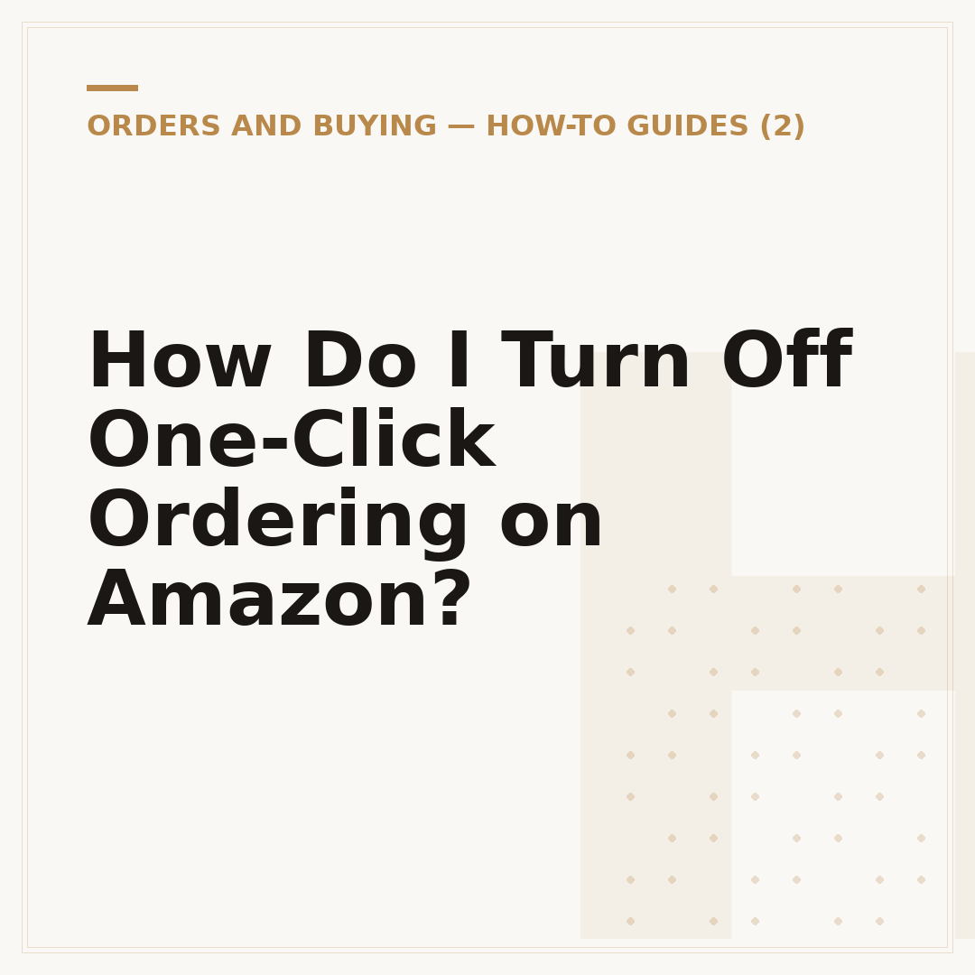 How Do I Turn Off One-Click Ordering on Amazon?