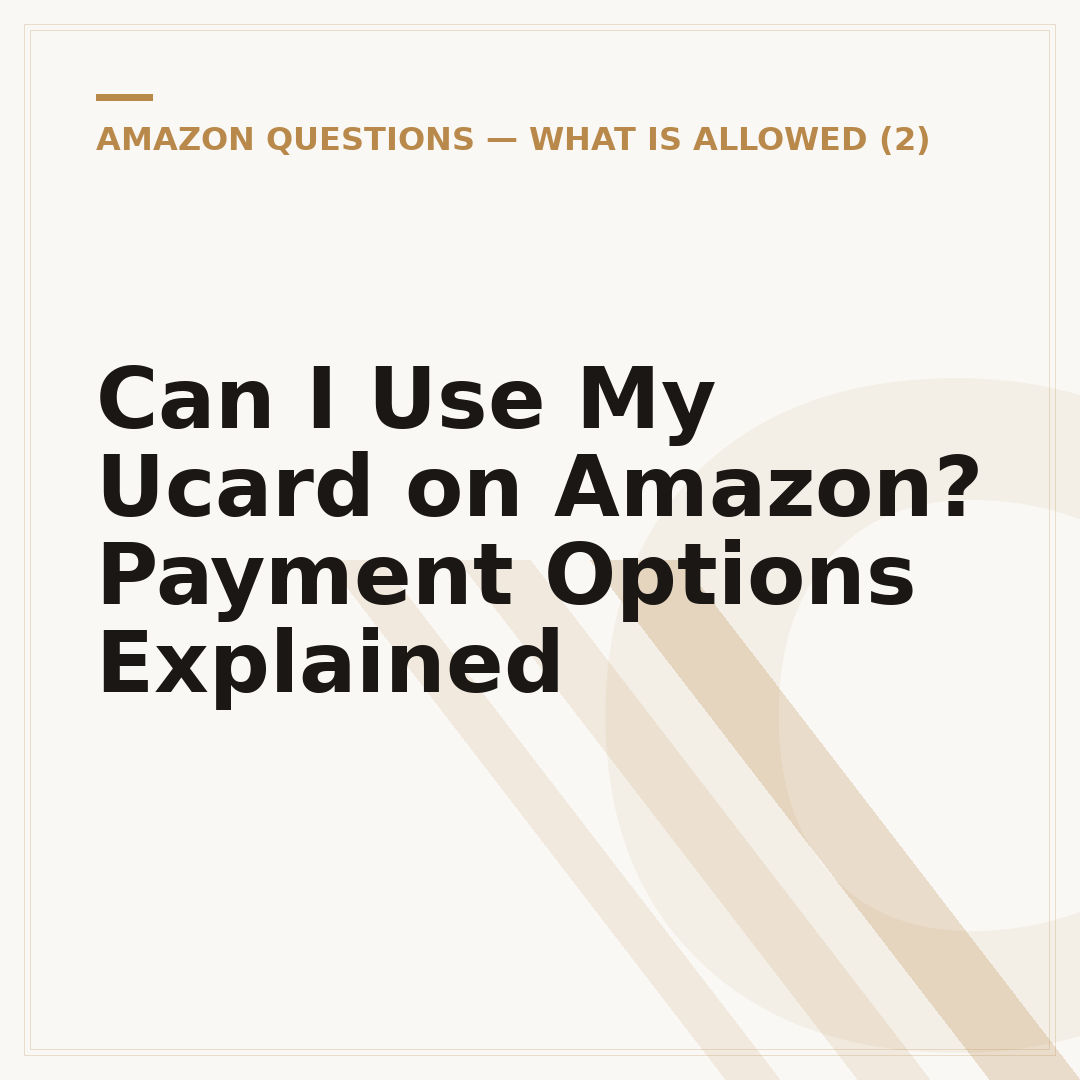 Can I Use My Ucard on Amazon? Payment Options Explained
