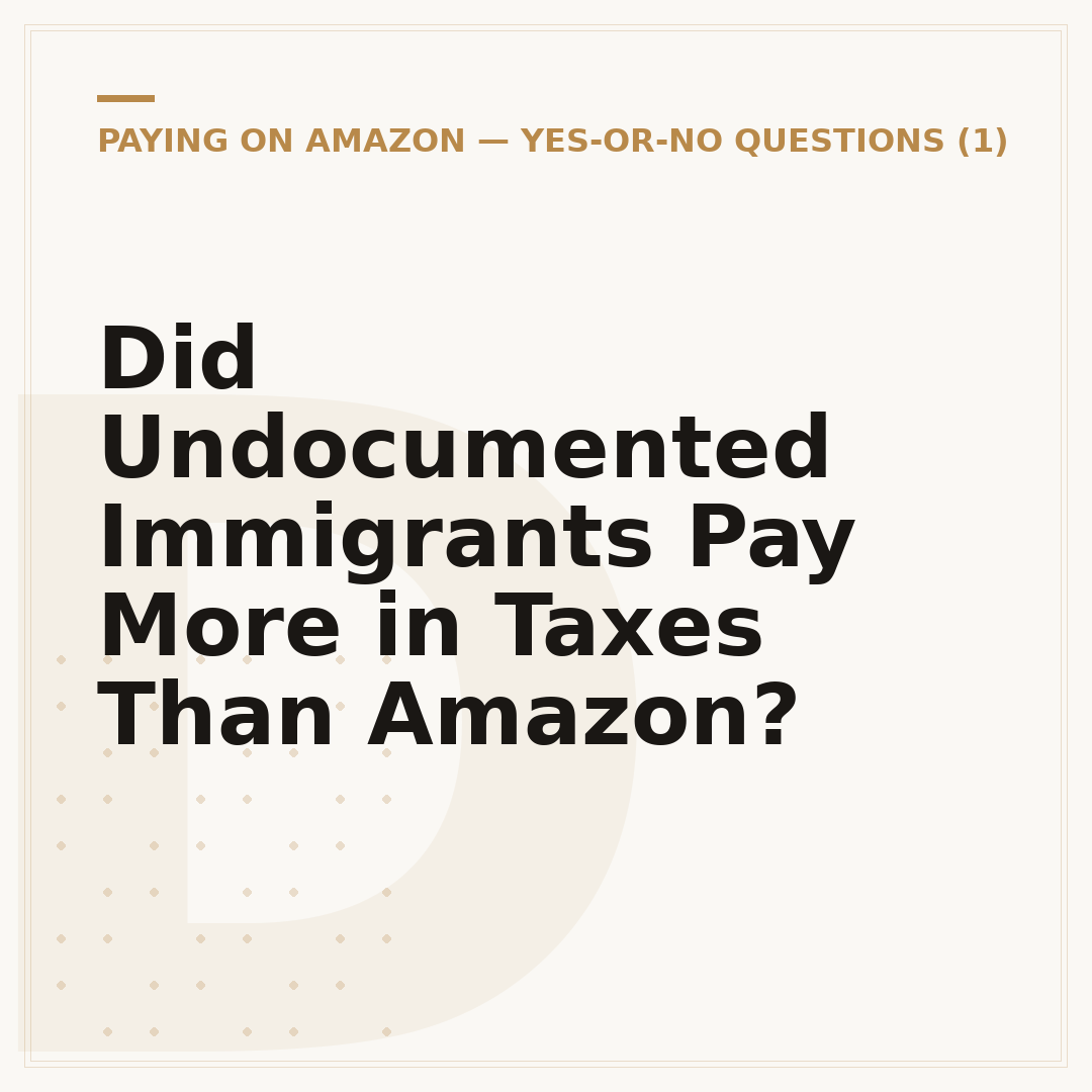Did Undocumented Immigrants Pay More in Taxes Than Amazon?