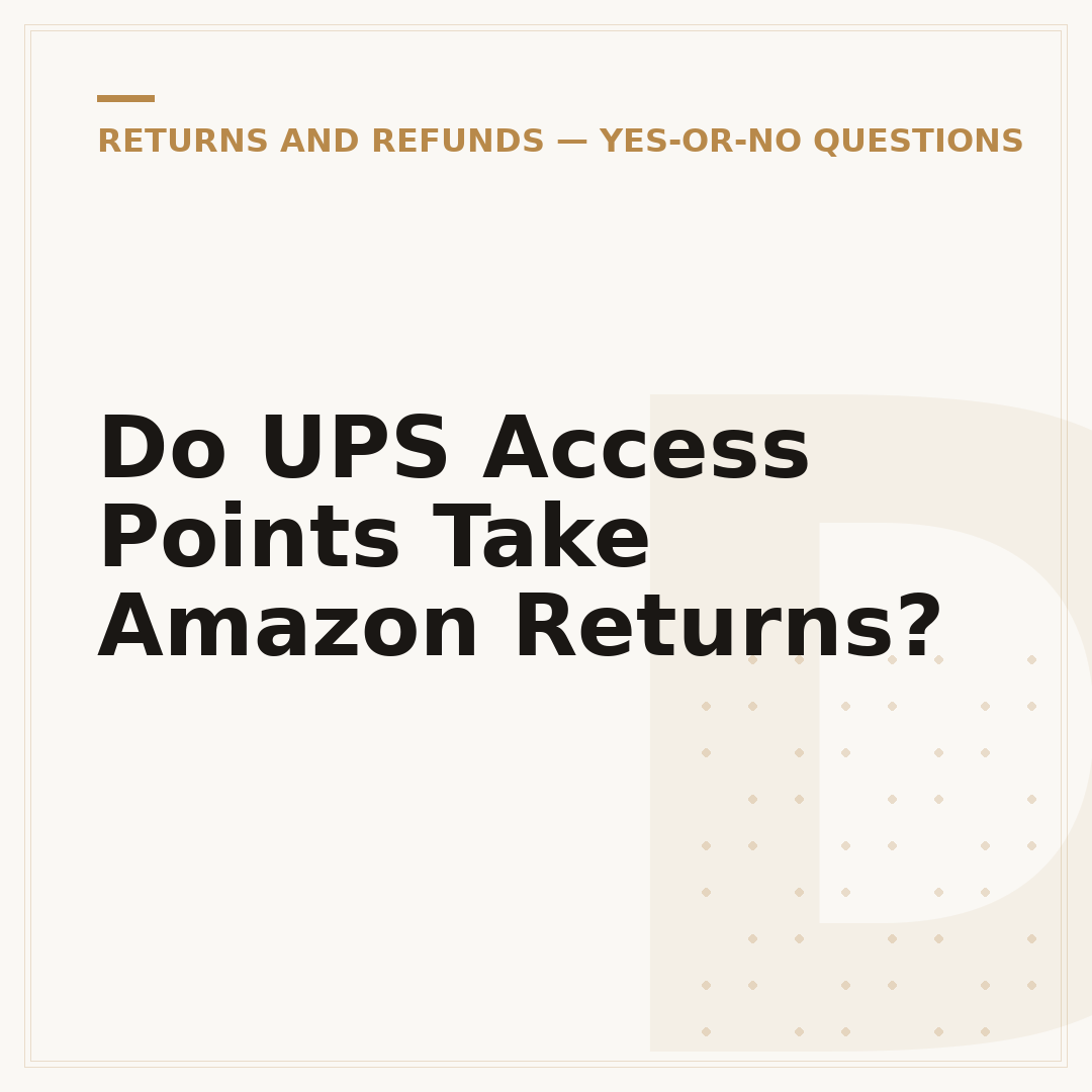 Do UPS Access Points Take Amazon Returns?