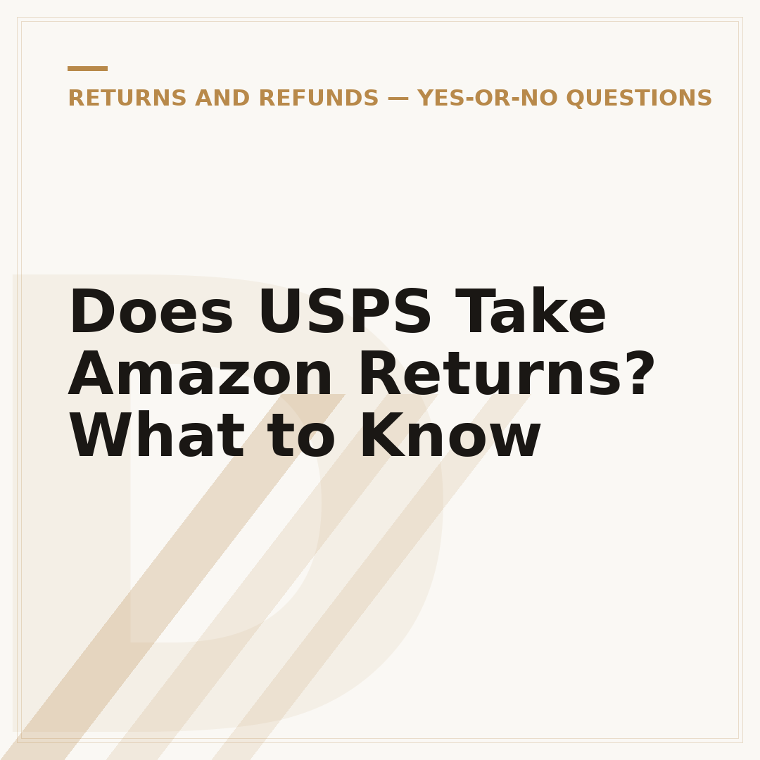 Does USPS Take Amazon Returns? What to Know