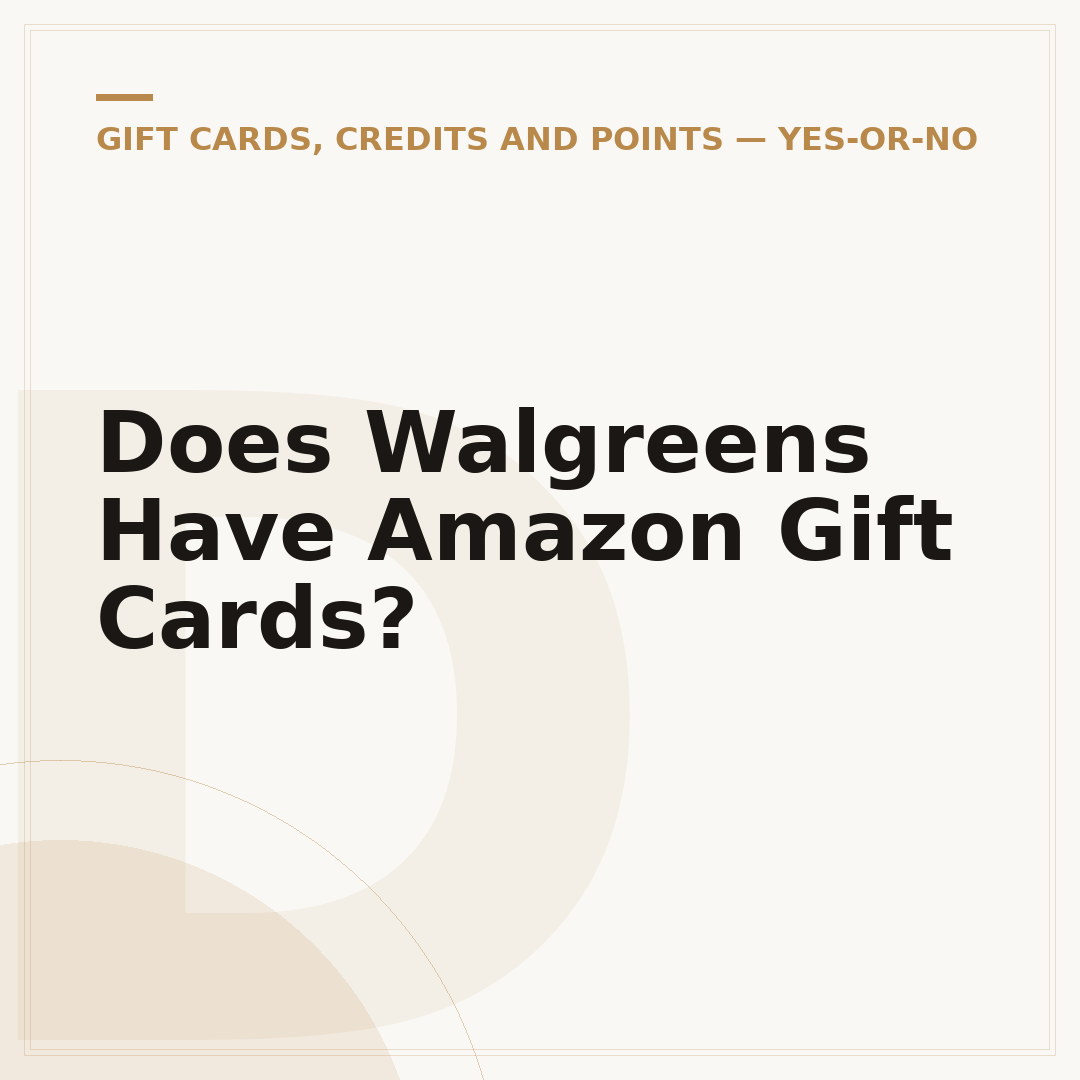 Does Walgreens Have Amazon Gift Cards?