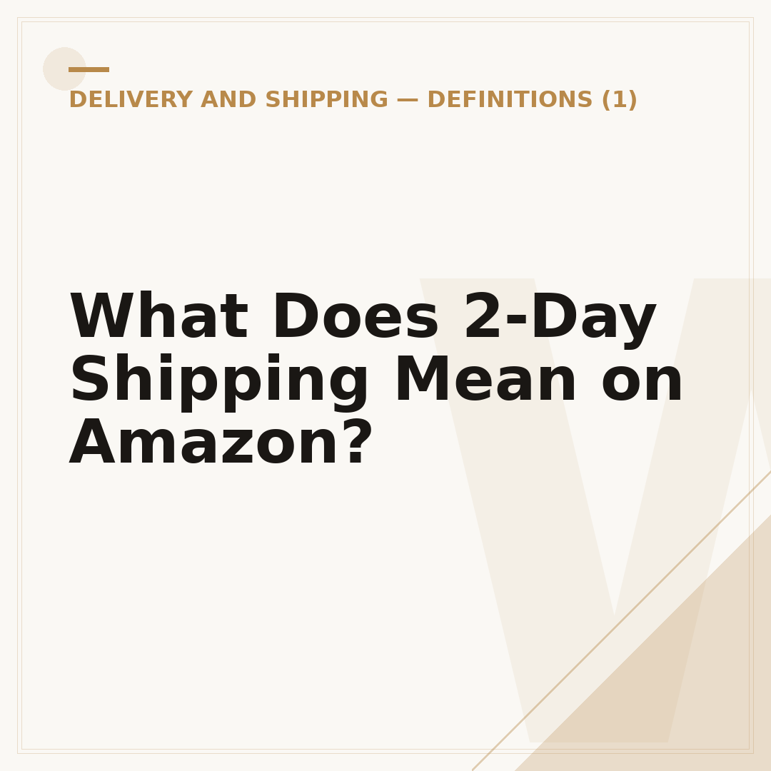 What Does 2-Day Shipping Mean on Amazon?