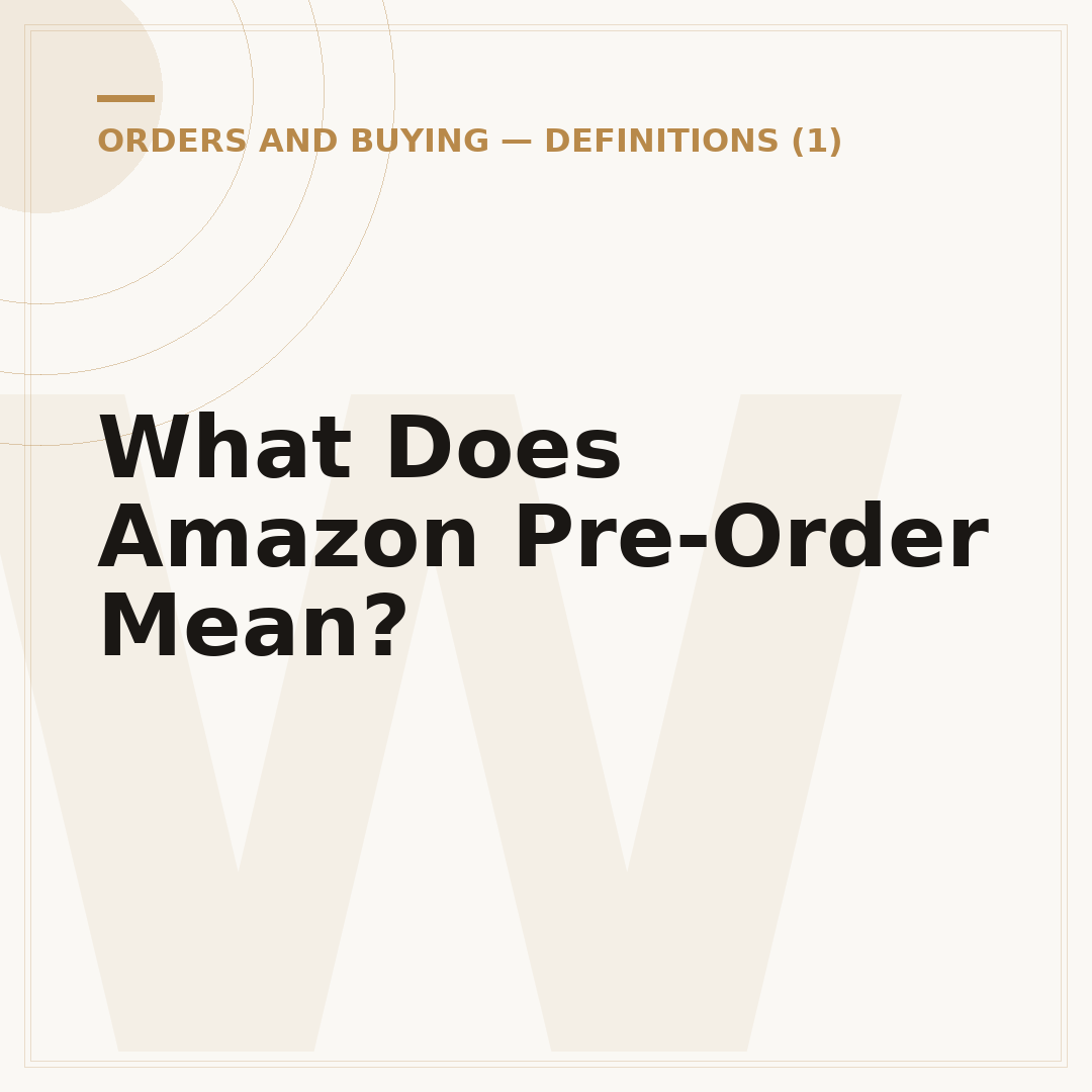 What Does Amazon Pre-Order Mean?